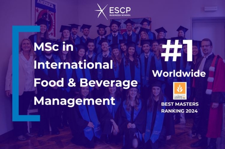 ESCP MSc in International Food & Beverage Management ranks 1st in the Eduniversal Best Masters Ranking 2024